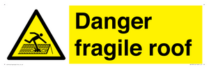 danger fragile roof